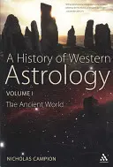 Dejiny západnej astrológie I. diel - A History of Western Astrology Volume I