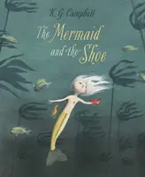Morská panna a topánka - The Mermaid And The Shoe