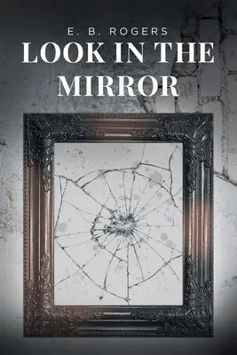 Pohľad do zrkadla - Look in the Mirror