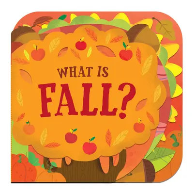 Čo je jeseň? - What Is Fall?