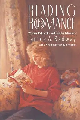 Čítanie románu: Ženy, patriarchát a populárna literatúra - Reading the Romance: Women, Patriarchy, and Popular Literature
