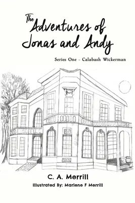 Dobrodružstvá Jonasa a Andyho - prvá séria - Calabash Wickerman - Adventures of Jonas and Andy - Series One - Calabash Wickerman