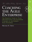 Agilná transformácia: Využívanie integrálneho rámca agilnej transformácie(tm) na iné myslenie a vedenie - Agile Transformation: Using the Integral Agile Transformation Framework(tm) to Think and Lead Differently