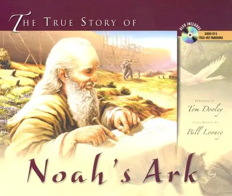 Pravdivý príbeh Noemovej archy - The True Story of Noah's Ark