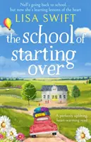 Škola nového začiatku - School of Starting Over