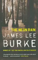 Neonový dážď (Burke James Lee (Autor)) - Neon Rain (Burke James Lee (Author))
