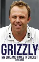 Grizzly: Život a doba Chrisa Adamsa - Grizzly: The Life and Times of Chris Adams