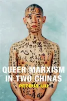 Queer marxizmus v dvoch čínskych krajinách - Queer Marxism in Two Chinas