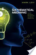 Matematický mechanizmus: používanie fyzikálneho uvažovania pri riešení problémov - The Mathematical Mechanic: Using Physical Reasoning to Solve Problems