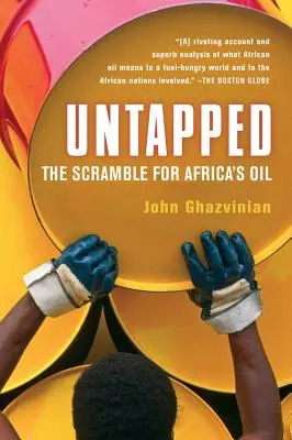 Nevyužité: Boj o africkú ropu - Untapped: The Scramble for Africa's Oil