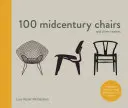 100 stoličiek z polovice storočia - a ich príbehy - 100 Midcentury Chairs - and their stories