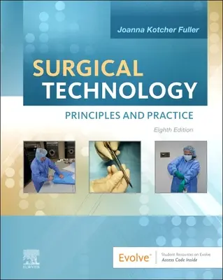 Chirurgická technológia - princípy a prax - Surgical Technology - Principles and Practice