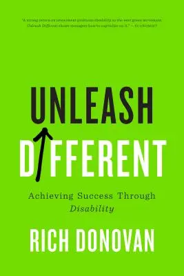 Uvoľniť sa inak: Kniha: Dosiahnutie obchodného úspechu prostredníctvom zdravotného postihnutia - Unleash Different: Achieving Business Success Through Disability