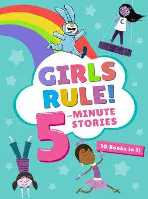 Dievčatá vládnu! Päťminútové príbehy - Girls Rule! 5-Minute Stories