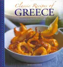 Klasické grécke recepty: Tradičné jedlá a varenie v 25 autentických pokrmoch - Classic Recipes of Greece: Traditional Food and Cooking in 25 Authentic Dishes