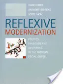 Reflexívna modernizácia: Politika, tradícia a estetika v modernom spoločenskom poriadku - Reflexive Modernization: Politics, Tradition and Aesthetics in the Modern Social Order