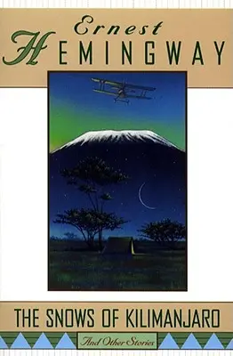 Snehy Kilimandžára a iné príbehy - The Snows of Kilimanjaro and Other Stories