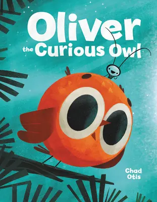 Zvedavá sova Oliver - Oliver the Curious Owl