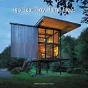 150 najlepších nápadov na malé domy - 150 Best Tiny Home Ideas