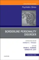 Hraničná porucha osobnosti, vydanie Psychiatrických kliník Severnej Ameriky, 41 - Borderline Personality Disorder, an Issue of Psychiatric Clinics of North America, 41