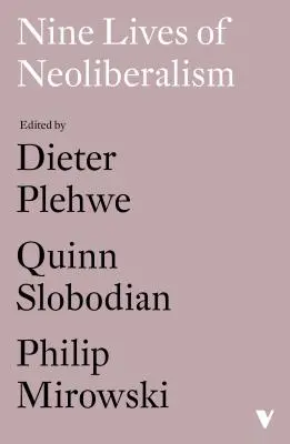 Deväť životov neoliberalizmu - Nine Lives of Neoliberalism