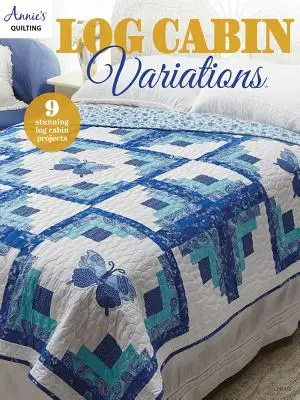 Variácie zrubov - Log Cabin Variations