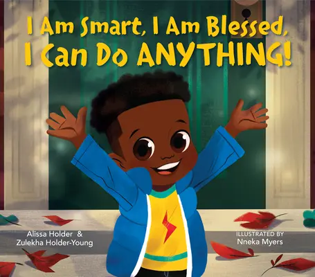 Som inteligentný, som požehnaný, dokážem všetko! - I Am Smart, I Am Blessed, I Can Do Anything!