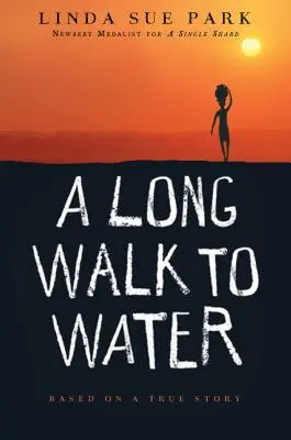 Dlhá cesta k vode: Podľa skutočného príbehu - A Long Walk to Water: Based on a True Story