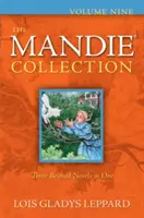 Zbierka Mandie, deviaty zväzok - The Mandie Collection, Volume Nine