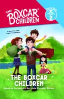 The Boxcar Children (The Boxcar Children: Time to Read, Level 2) - The Boxcar Children (the Boxcar Children: Time to Read, Level 2)