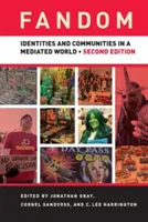 Fandovstvo: Identity a komunity v medializovanom svete - Fandom: Identities and Communities in a Mediated World