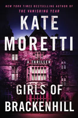 Dievčatá z Brackenhillu: Thriller - Girls of Brackenhill: A Thriller