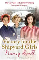Víťazstvo dievčat z lodeníc: (Shipyard Girls 5) - Victory for the Shipyard Girls: Shipyard Girls 5
