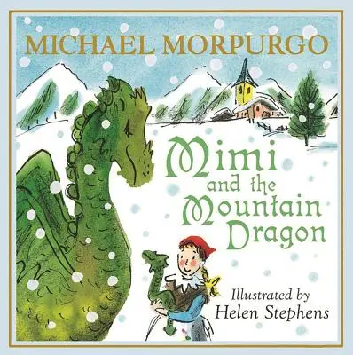 Mimi a horský drak - Mimi and the Mountain Dragon
