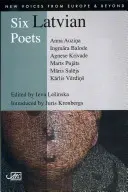 Šesť lotyšských básnikov - Six Latvian Poets