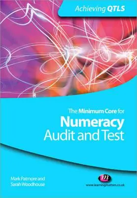 Minimálny základ pre matematickú gramotnosť: Audit a test - The Minimum Core for Numeracy: Audit and Test