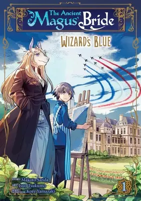 Nevesta starého mága: Čarodejníkova modrá 1. zväzok - The Ancient Magus' Bride: Wizard's Blue Vol. 1