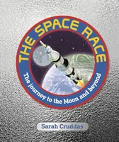 Vesmírne preteky - Cesta na Mesiac a ďalej - Space Race - The Journey to the Moon and Beyond
