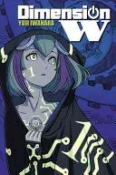 Dimenzia W, 1. diel - Dimension W, Volume 1