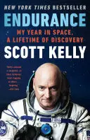 Vytrvalosť: Môj rok vo vesmíre, život plný objavov - Endurance: My Year in Space, a Lifetime of Discovery