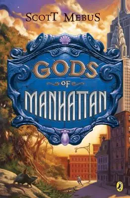 Bohovia Manhattanu - Gods of Manhattan