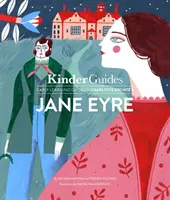 Charlotte Bronte's Jane Eyre (Jana Eyrová): Ilustrovaná učebná príručka pre Kinderguides - Charlotte Bronte's Jane Eyre: A Kinderguides Illustrated Learning Guide