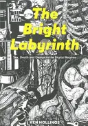 Jasný labyrint: Vychádzka: Sex, smrť a dizajn v digitálnom režime - Bright Labyrinth: Sex, Death and Design in the Digital Regime