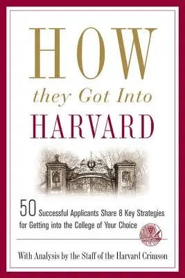 Ako sa dostali na Harvard - How They Got Into Harvard