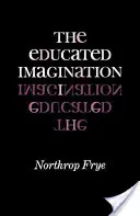 Vzdelaná predstavivosť - The Educated Imagination