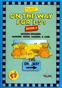 Na ceste 3-9 rokov - kniha 6 - On the Way 3-9's - Book 6