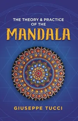 Teória a prax mandaly - The Theory and Practice of the Mandala