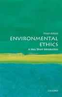 Environmentálna etika: Veľmi krátky úvod - Environmental Ethics: A Very Short Introduction