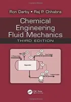 Chemické inžinierstvo Mechanika kvapalín - Chemical Engineering Fluid Mechanics