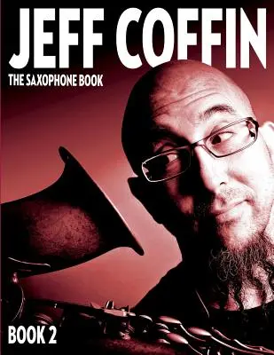 The Saxophone Book: Kniha 2 - The Saxophone Book: Book 2